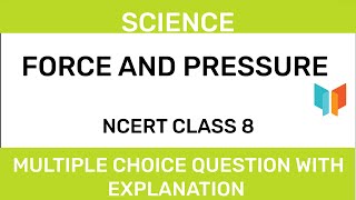 NCERT CLASS 8 -Science - Force and Pressure screenshot 2