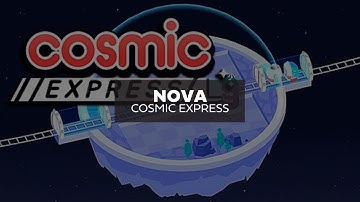 Cosmic Express | Nova