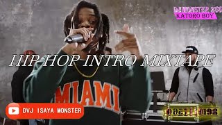 HIP_HOP INTRO_-_MIXTAPE VOL. 1 DJ MONSTER 255 (TANZANIA BOY)  2023(0657870198)