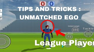 TIPS AND TRICKS FROM A LEAGUE PLAYER  || Unmatched: Ego