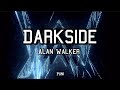 DARKSIDE- Alan Walker (ft.Au/Ra &amp; Tomine Harket) |Lyrics.