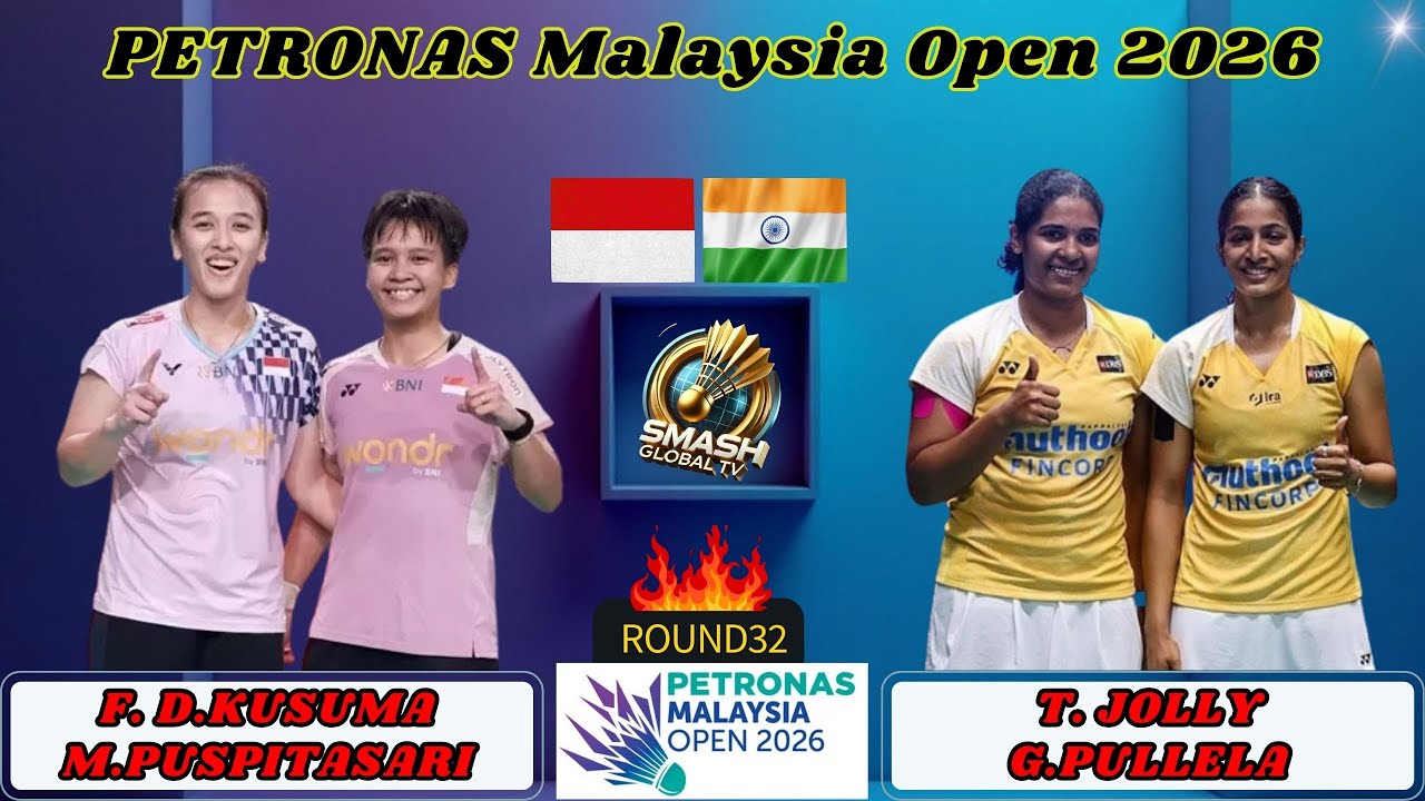 KUSUMA/PUSPİTASARİ vs JOLLY/PULLELA | R32 Malaysia Open 2026 |