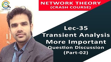 Lecture 35 I  More Important Questions of Transient Analysis I Part 02 I Network Theory I GATE