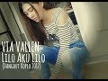 Via Vallen - Lilo Aku Lilo (Dangdut Koplo 2017)