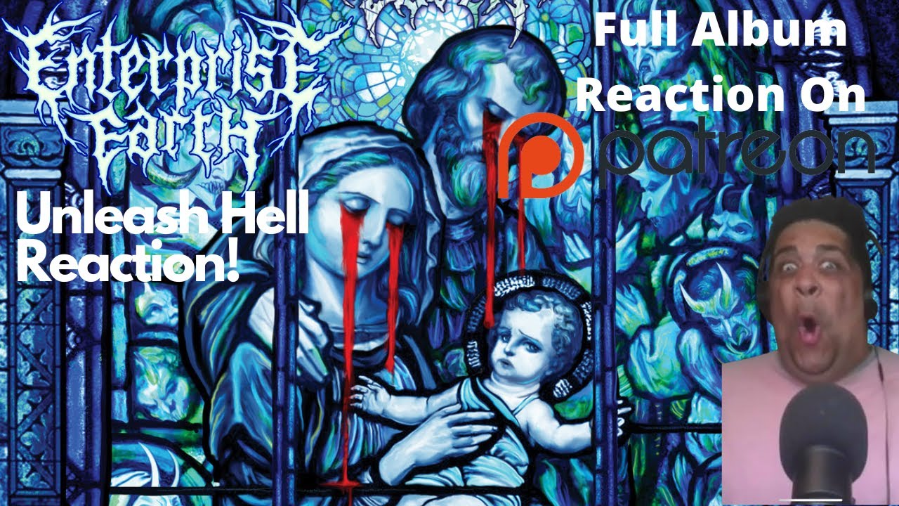 Enterprise Earth: Unleash Hell - Reaction | Full album reaction on patreon