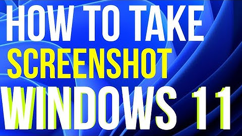 How To Take Screenshot In Windows 11 - [New Video]