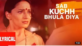 Sab Kuch Bhula Diya Song 1080P Hd Video