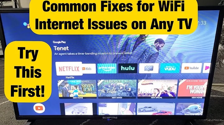 All TV's: Common Fixes for WiFi Internet Network Issues (Not Connected, No Connection, Buffering)