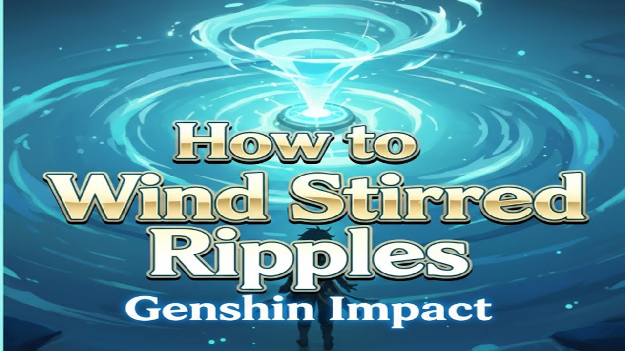 How to Wind Stirred Ripples Genshin Impact - YouTube