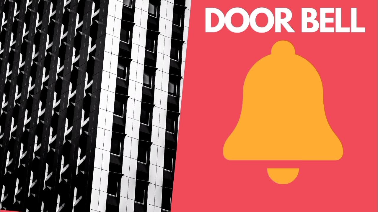 door bell sounds effects 4k sound YouTube