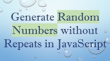 Generate Random Numbers without Repeats in JavaScript