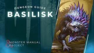 Everything You Need To Know About Basilisks | D&D