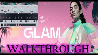 Ujam Usynth GLAM - Walkthrough