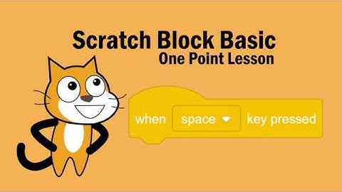 Scratch Block Basic - when key pressed block