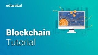 Blockchain Tutorial | Blockchain Technology | Blockchain Explained | Blockchain Training | Edureka