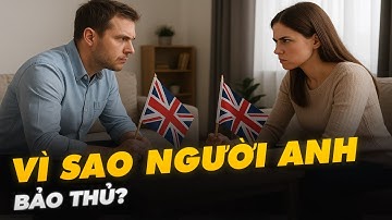 VÌ SAO NGƯỜI ANH BẢO THỦ?