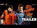 Pushpa 2 - The Rule | Official Trailer | Allu Arjun | Sukumar | Rashmika | Fahadh Faasil New Updates