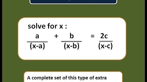 Solve a/(x-a)+b/(x-b) = 2c/(x-c). Quadratic equation class 10.