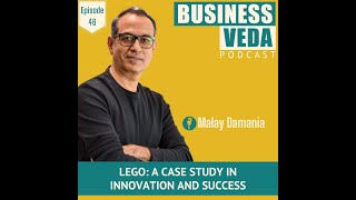 LEGO: A Case Study in Innovation and Success