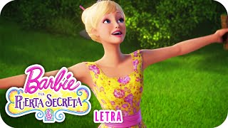 Мультик Teniendo Magia Letra Barbie y la Puerta Secreta