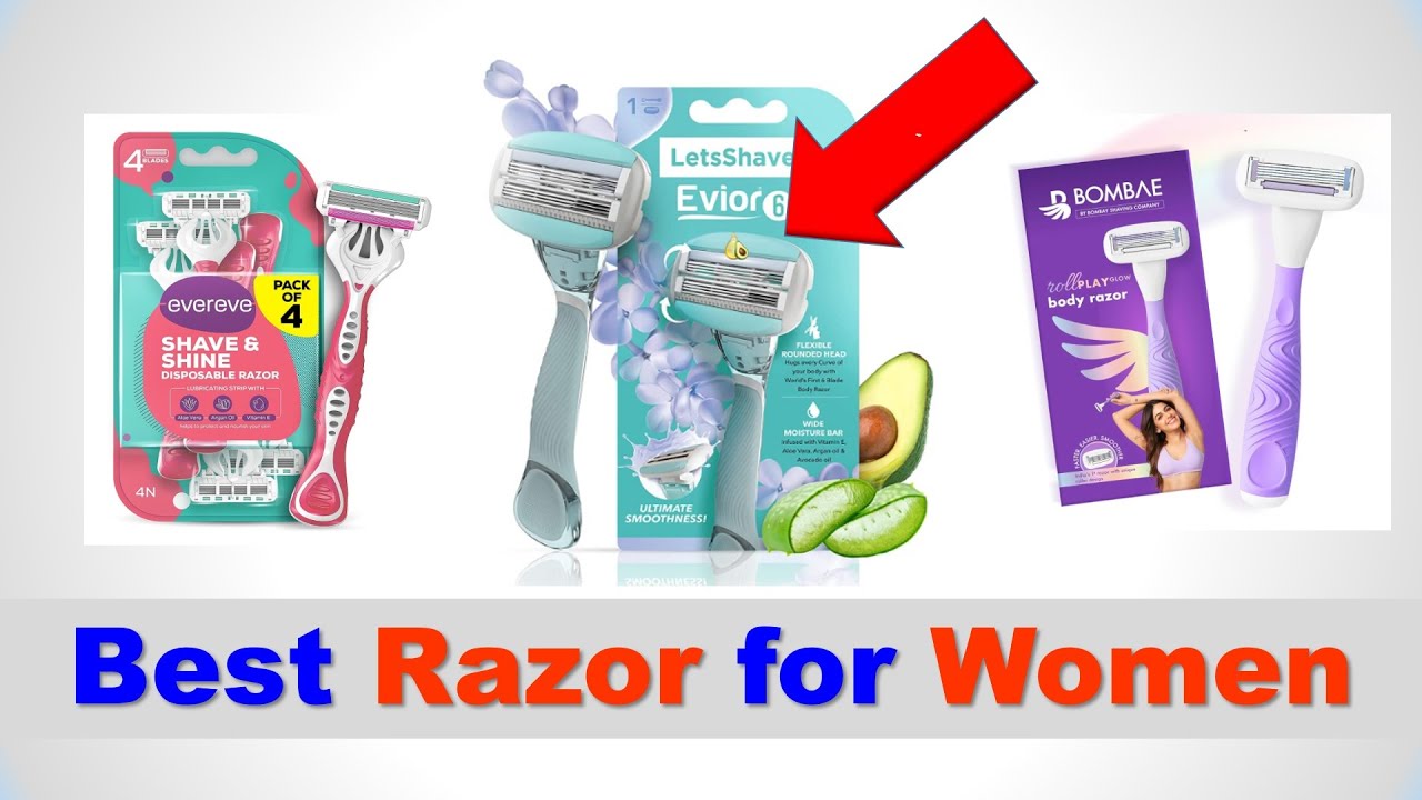 Best Razor for Women in India 2024 सबसे अच्छा हेयर रिमूवल के लिए