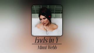 Mimi Webb  Ends In Y slowed