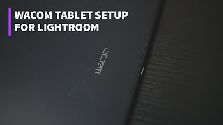 My Wacom Tablet and Pen Setup for Lightroom Classic screenshot 3