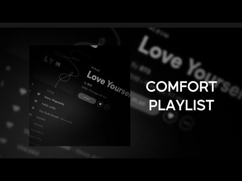 pov : this is your comfort playlist!