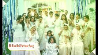 Ek Hua Hai Parivaar Full Song || YRKKH || Watch Till End || Please Like And Subscribe ||