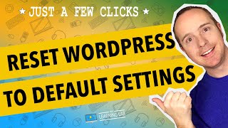 how to reset a wordpress site instead of reinstalling