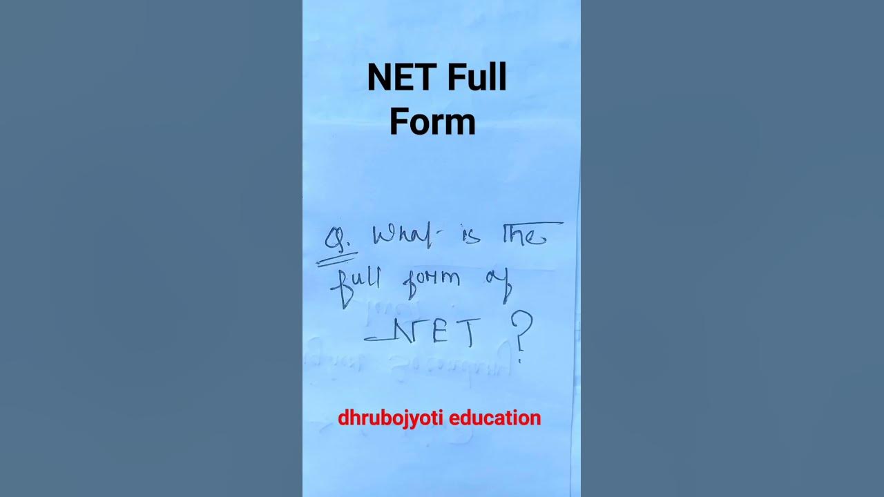 net-full-form-important-full-form-what-is-the-full-form-of-net-net
