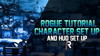 ROGUE TUT | HOW TO SET UP MY CHARACTER AND UI SET UP & WALKTHROUGH