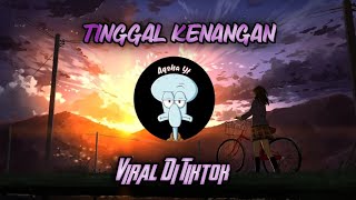 DJ TINGGAL KENANGAN (GABY) VIRAL TIKTOK 2023