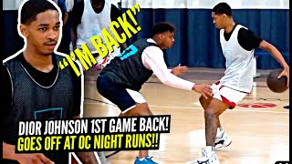 Dior Johnson Brings The TRICKS Out The Bag In FIRST GAME BACK!! COOKING All Night Long at OC Runs!