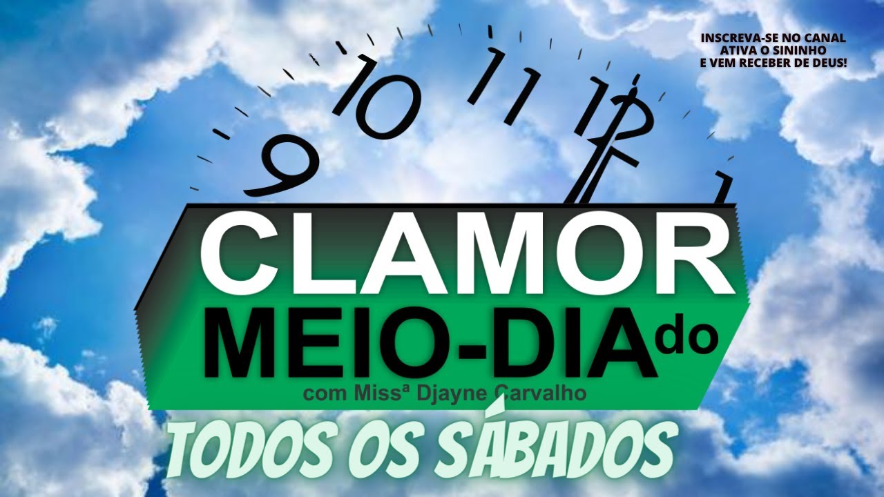 CLAMOR DO MEIODIA DEVOCIONAL DA TARDE (REPRISADO POR MOTIVO DE FORCA MAIOR 21/05/2022 CLAMOR DO MEIODIA DEVOCIONAL DA TARDE (REPRISADO POR MOTIVO DE FORCA MAIOR 21/05/2022