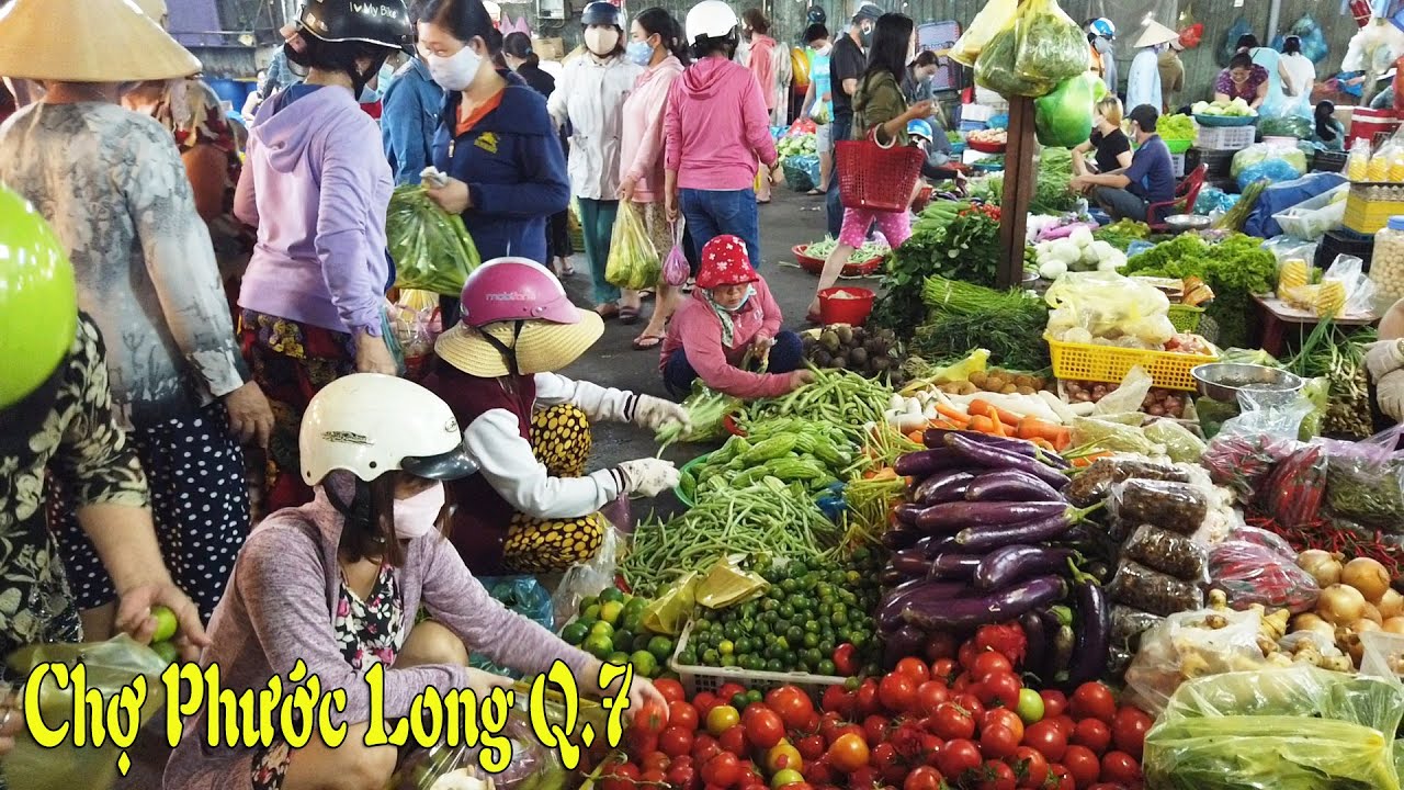 chợ quận 7  New 2022  Chợ Phước Long (Quận 7 Sài Gòn), Lần Đầu Tiên Thấy Cái Chợ Náo Nhiệt Như Ngày Hội