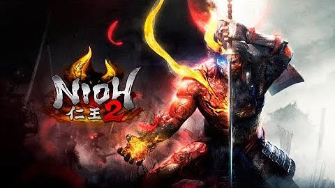 Nioh 2 Git Gud or Die vol. 1