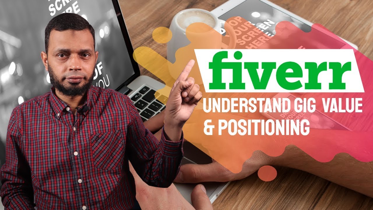 Make Money Online via Fiverr - Gig Value and Positioning 