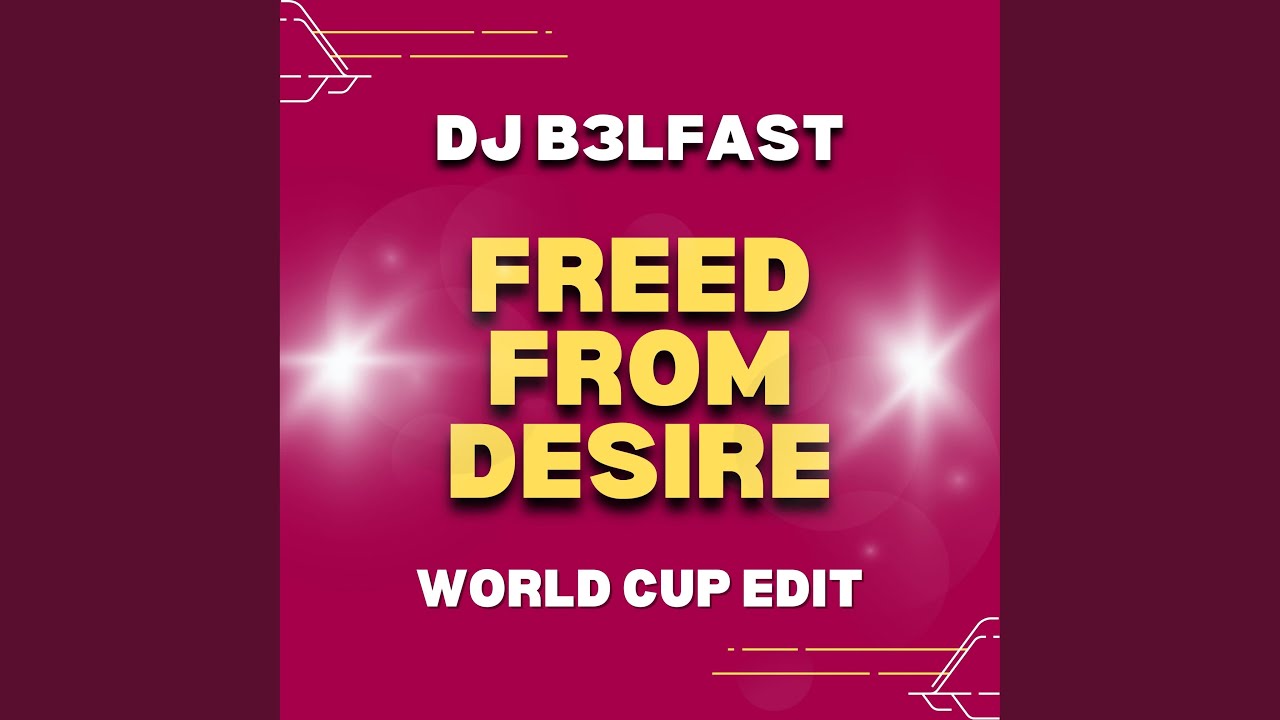 YouTube에서 Freed From Desire (World Cup Edit) 보기 YouTube에서 Freed From Desire (World Cup Edit) 보기