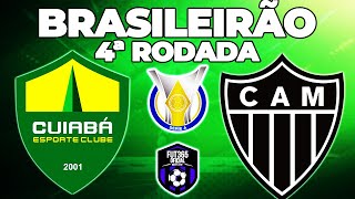 CUIABÁ X ATLÉTICO-MG AO VIVO | CAMPEONATO BRASILEIRO SÉRIE A | 4ª RODADA | NARRAÇÃO