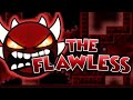 The Flawless 100% (Extreme Demon) by lllRyanlll and more (3 Coins)