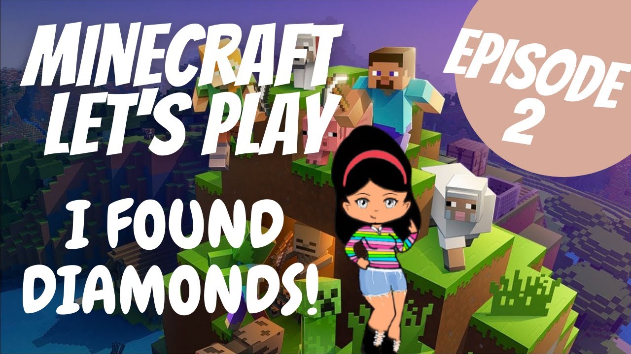I found diamonds! | Minecraft Let's Play Episode 2 - YouTube