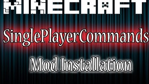 Minecraft Mod Tutorial | Single Player Commands Mod Installation | 1.4.7