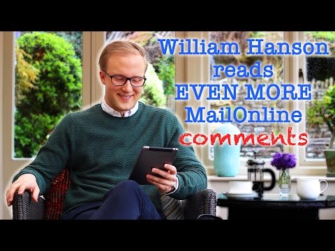 William Hanson reads EVEN MORE MailOnline comments @WilliamHansonEtiquette