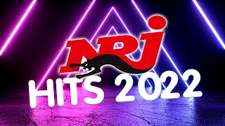 TOP NRJ HITS 2022 - NRJ 300% HITS 2022 | NRJ POP HITS 2022 | TOP NRJ HITS 2022