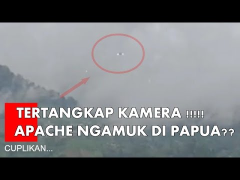 Tertangkap kamera   Apache ngamuk di papua