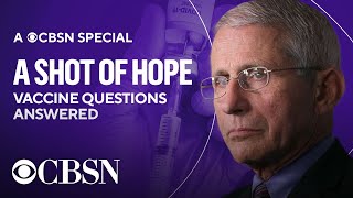 Dr. Fauci answers COVID-19 vaccine questions | CBSN special