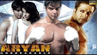 Aryan: Unbreakable - Sohail Khan, Sneha Ullal And Puneet Issar - HD Hindi Movie