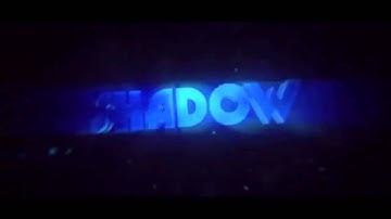 Intro For Shadow V1[Free Intros]
