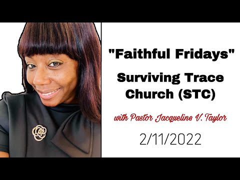 "Faithful Fridays" @ Surviving Trace Church - 2/11/2022